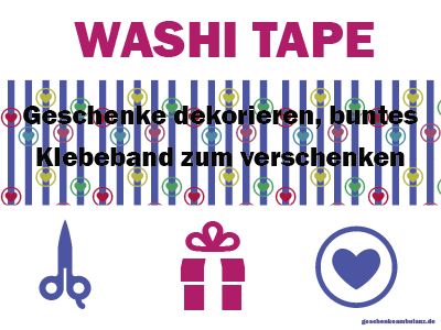 Washi Tape zum Geschenke dekorieren und verschenken